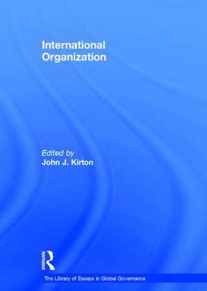 International Organization de John J. Kirton