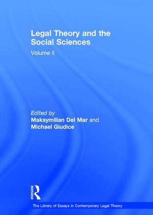 Legal Theory and the Social Sciences: Volume II de MaksymilianDel Mar