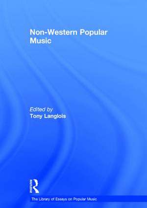 Non-Western Popular Music de Tony Langlois