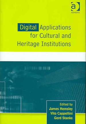 Digital Applications for Cultural and Heritage Institutions de James Hemsley