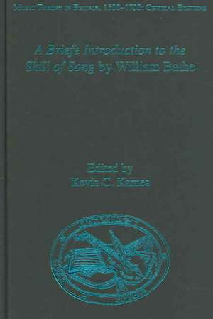 A Briefe Introduction to the Skill of Song by William Bathe de Kevin C. Karnes