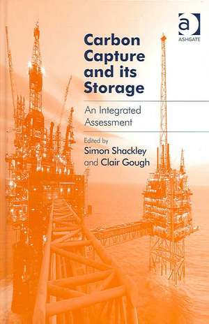 Carbon Capture and its Storage: An Integrated Assessment de Clair Gough