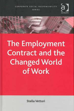 The Employment Contract and the Changed World of Work de Stella Vettori