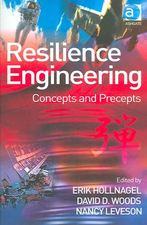 Resilience Engineering: Concepts and Precepts de David D. Woods