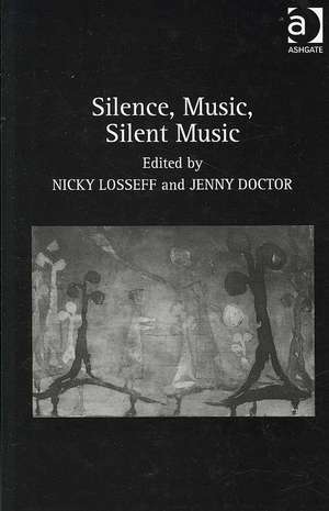 Silence, Music, Silent Music de Jenny Doctor