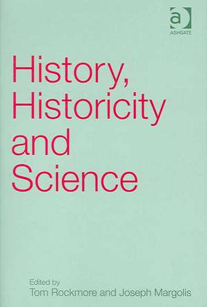 History, Historicity and Science de Joseph Margolis