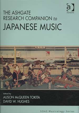 The Ashgate Research Companion to Japanese Music de David W. Hughes