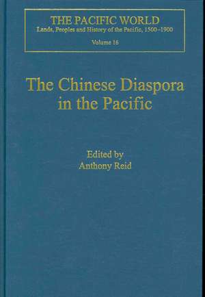 The Chinese Diaspora in the Pacific de Anthony Reid