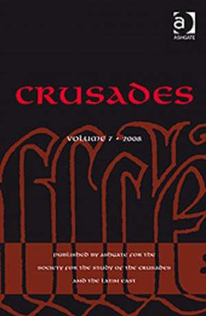 Crusades: Volume 7 de Benjamin Z. Kedar