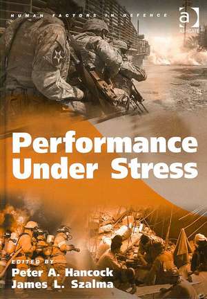 Performance Under Stress de James Szalma