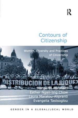 Contours of Citizenship: Women, Diversity and Practices of Citizenship de Esther Ngan-ling Chow