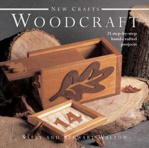 New Crafts: Woodcraft de Sally Walton