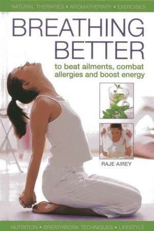 Breathing Better de Raje Airey