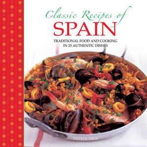 Classic Recipes of Spain de Pepita Aris