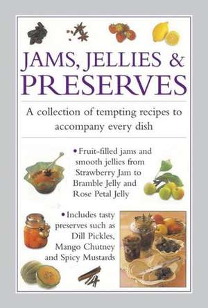 Jams, Jellies & Preserves de Valerie Ferguson