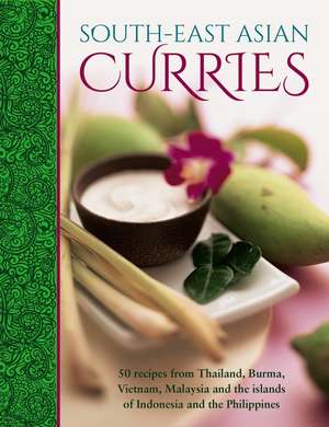 South-East Asian Curries de Mridula Baljekar