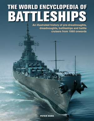 World Enc of Battleships de Peter Hore