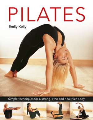 Pilates de Emily Kelly