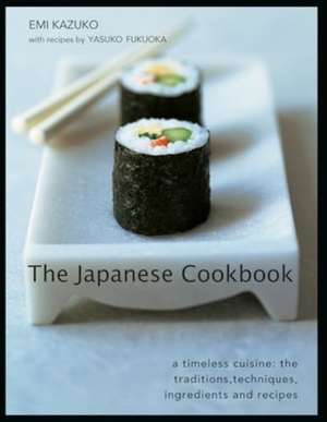 The Japanese Cookbook de Emi Kazuko