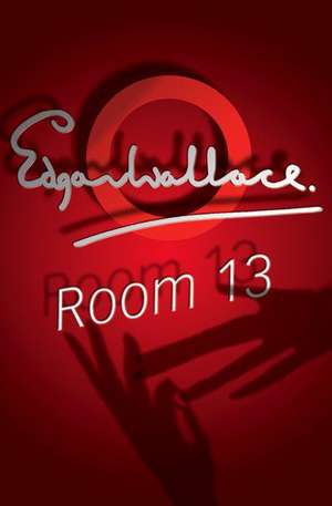 Room 13 de Edgar Wallace