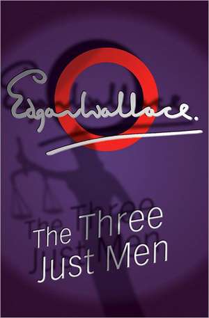 The Three Just Men de Edgar Wallace