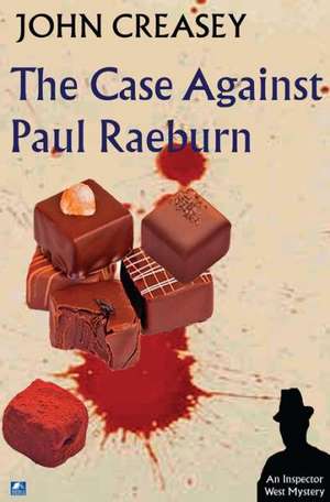 The Case Against Paul Raeburn de John Creasey