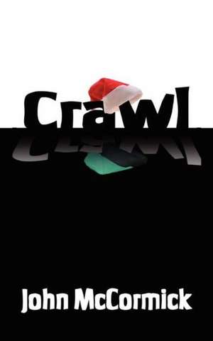 Crawl de John Mccormick