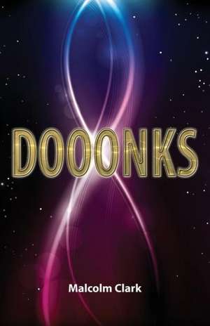 Dooonks de Malcolm Clark