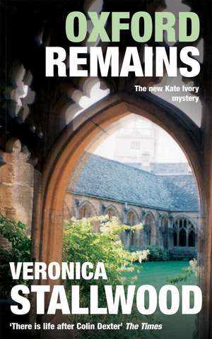Oxford Remains de Veronica Stallwood