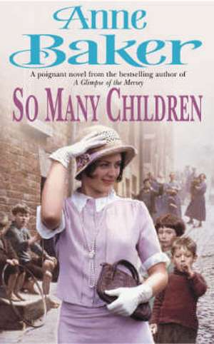 Baker, A: So Many Children de Anne Baker