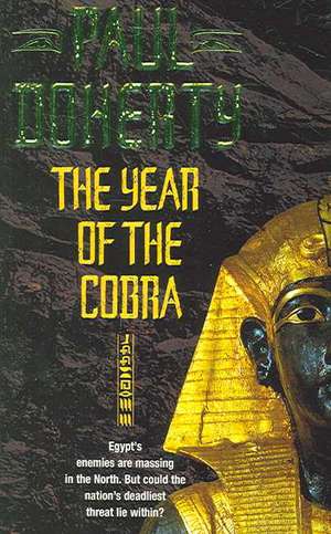 The Year of the Cobra de Paul Doherty