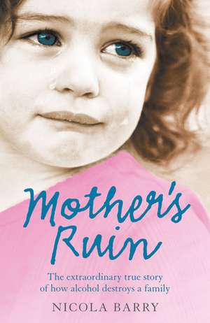 Mother's Ruin de NICOLA BARRY