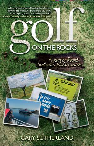 Golf on the Rocks de Gary Sutherland