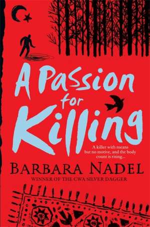 A Passion for Killing (Inspector Ikmen Mystery 9) de Barbara Nadel