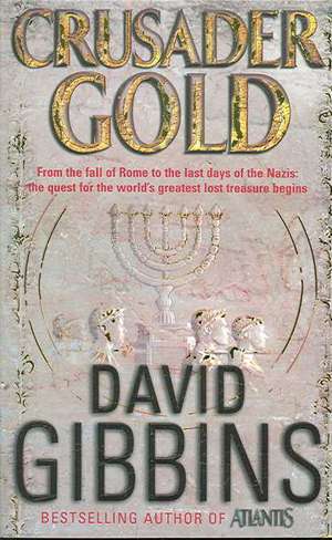 Crusader Gold de David Gibbins