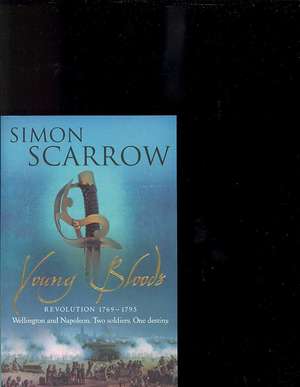 Young Bloods de Simon Scarrow