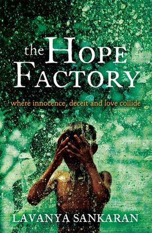 The Hope Factory de Lavanya Sankaran