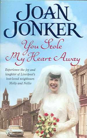 You Stole My Heart Away de Joan Jonker