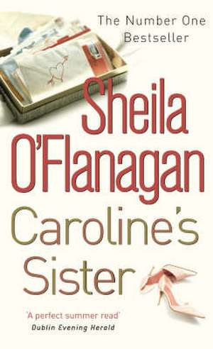 Caroline's Sister de Sheila O'Flanagan