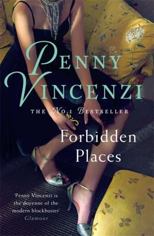 Forbidden Places de Penny Vincenzi