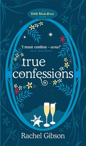 True Confessions de Rachel Gibson