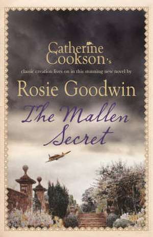 The Mallen Secret de Rosie Goodwin