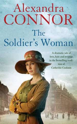 The Soldier's Woman de ALEXANDRA CONNOR