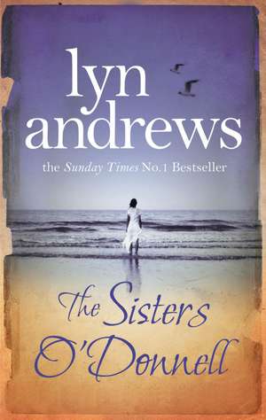 The Sisters O'Donnell de Lyn Andrews