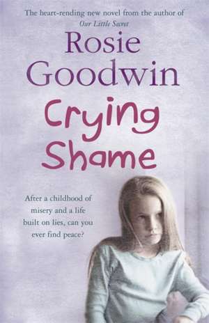 Crying Shame de Rosie Goodwin