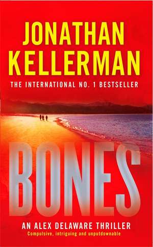 Bones (Alex Delaware series, Book 23) de Jonathan Kellerman