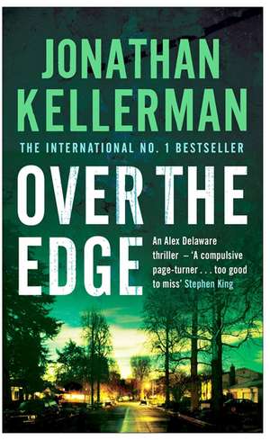 Over the Edge (Alex Delaware series, Book 3) de Jonathan Kellerman