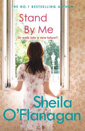 Stand By Me de Sheila O'Flanagan