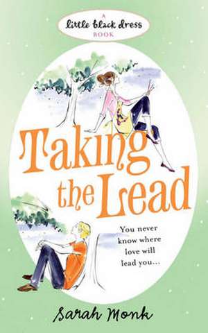 Taking the Lead de Sarah Monk