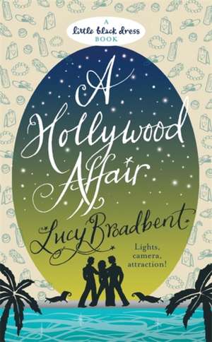 Hollywood Afffair de Lucy Broadbent